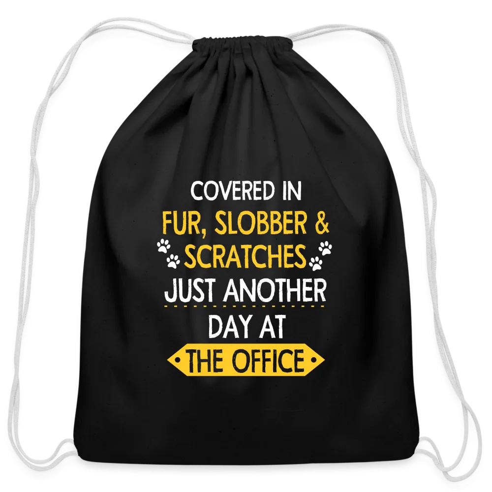 Fur, Slobber, Scratches   Drawstring Bag