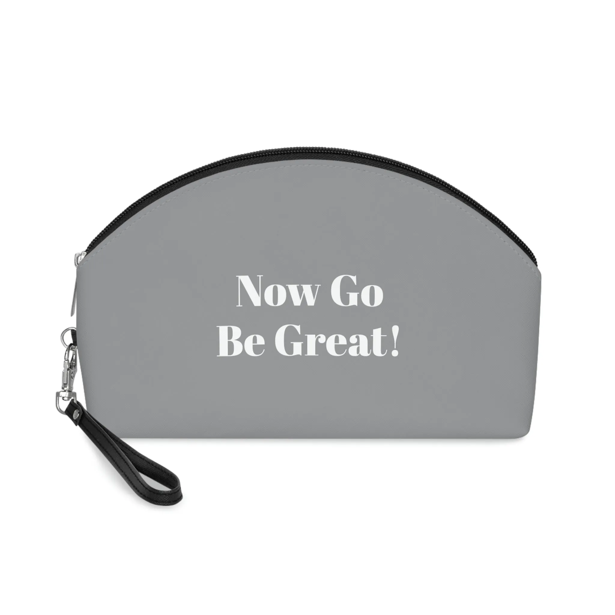 Now Go Be Great Makeup Bag
